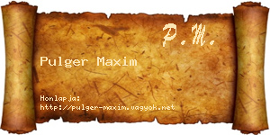 Pulger Maxim névjegykártya